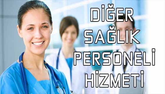 Diğer Sağlık Personeli Hizmeti